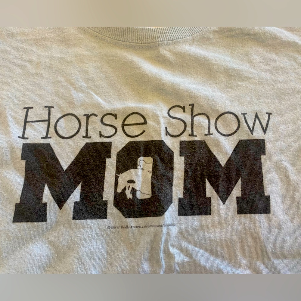 Horse show mom t-shirt